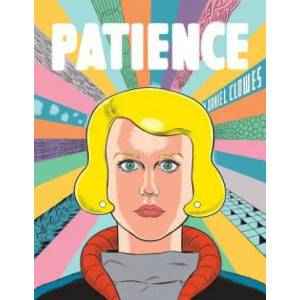 Patience | Daniel Clowes, Eric Reynolds (ISBN: 9781606999059)