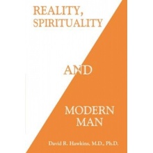 Reality, Spirituality, and Modern Man