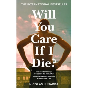 Will You Care If I Die? | Nicolas Lunabba (ISBN: 9781035022571)