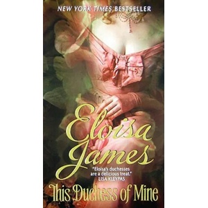 This Duchess of Mine | Eloisa James (ISBN: 9780061626821)