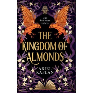 The Kingdom of Almonds | KAPLAN ARIEL (ISBN: 9781645661092)