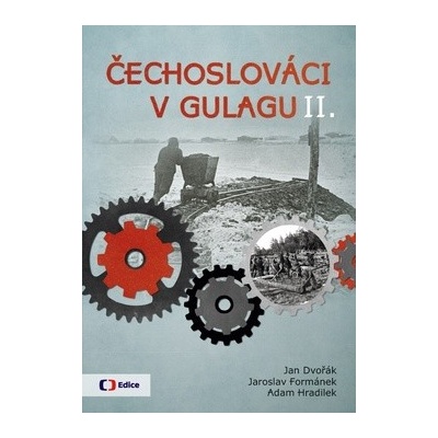 Čechoslováci v Gulagu 2