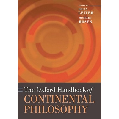 Oxford Handbook of Continental Philosophy | Brian Leiter
