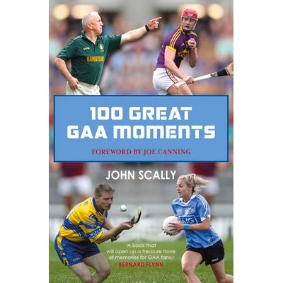 100 Great GAA Moments