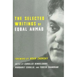 Selected Writings of Eqbal Ahmad | Eqbal Ahmad (2006)