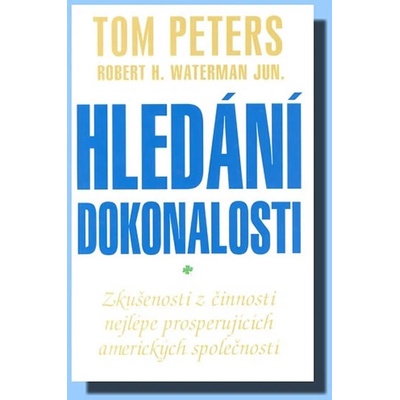 Hledání dokonalosti - J.T. Peters