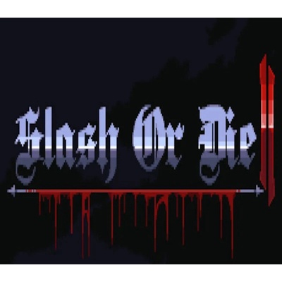 Slash or Die 2