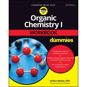 Organic Chemistry I Workbook For Dummies, 2nd Edit ion | Arthur Winter (ISBN: 9781119855774)