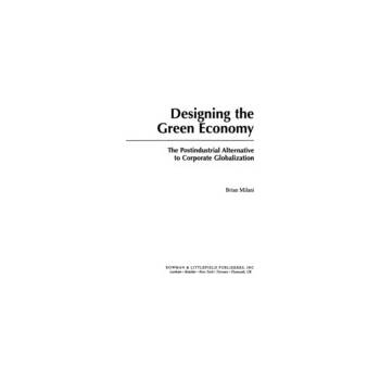 Designing the Green Economy - Milani Brian