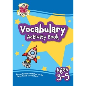 Vocabulary Activity Book for Ages 3-5 | CGP Books (ISBN: 9781789089899)