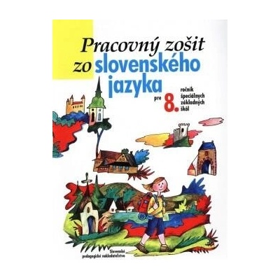 Pracovný zošit zo slovenského jazyka pre 8. ročník ŠZŠ