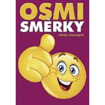 Osmisměrky – citáty slavných - kolektiv autorů