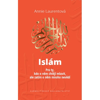 Islám - Annie Laurentová