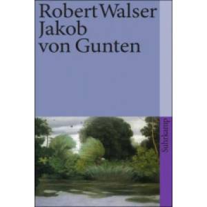 Jakob von Gunten | Robert Walser (2004)