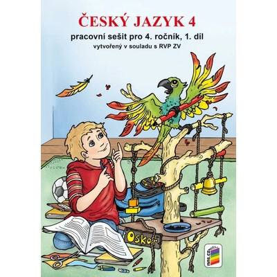 4.ročník Český jazyk Pracovní sešit 1.díl