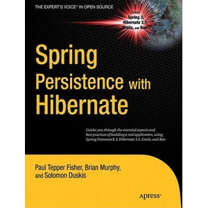 Spring Persistence with Hibernate | Paul Tepper Fisher, Brian D. Murphy (ISBN: 9781430226321)