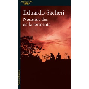 NOSOTROS DOS EN LA TORMENTA | EDUARDO SACHERI (2023)