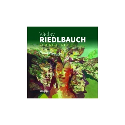 Riedlbauch Václav - Reminiscence / 1947-2017 CD