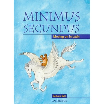 Minimus Secundus Pupil's Book | Barbara Bell