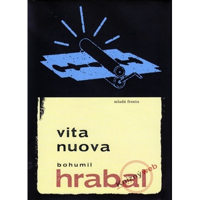 Vita nuova - Bohumil Hrabal