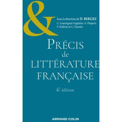 Précis de littérature française - 6e éd. | Daniel Bergez