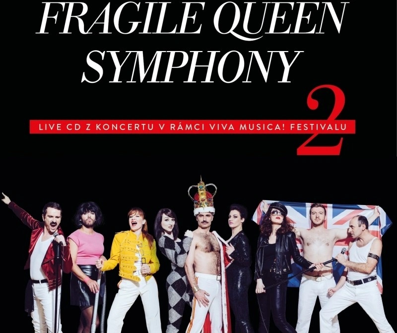 FRAGILE - Queen Symphony 2