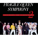 FRAGILE - Queen Symphony 2