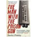 Man with the Poison Gun Plokhy Serhii