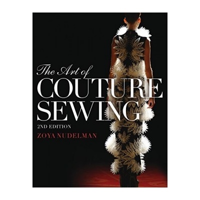 The Art of Couture Sewing - Zoya Nudelman