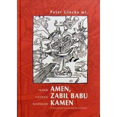 Amen, zabil babu kamen - Peter Glocko ml.