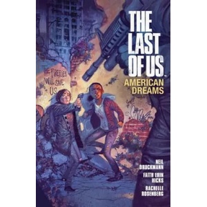 The Last Of Us: American Dreams (ISBN: 9781616552121)