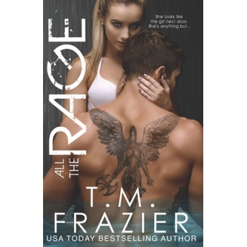 Independently Published All the Rage | T. M. Frazier