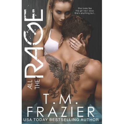 Independently Published All the Rage | T. M. Frazier