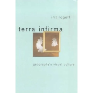 Terra Infirma | Irit Rogoff (ISBN: 9780415096164)