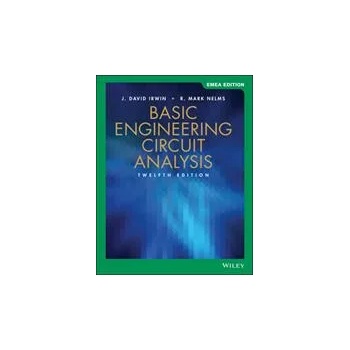 Image 1 of Basic Engineering Circuit Analysis, 12th Edition, International Adaptation | J. David Irwin, R. Mark Nelms