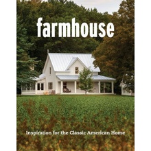 Farmhouse: Reimagining the Classic American Icon Fine Homebuilding