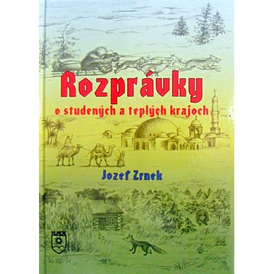 Rozprávky o studených a teplých krajoch - Jozef Zrnek
