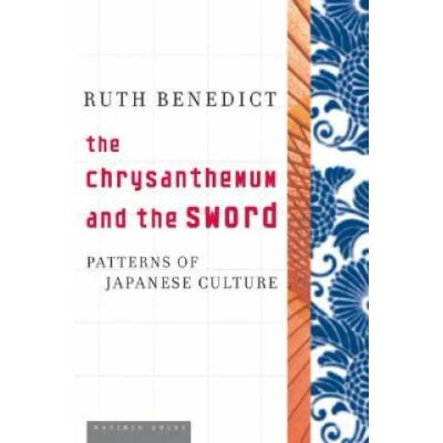 Chrysanthemum and the Sword | Ruth Benedict