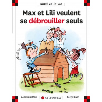 Max et Lili veulent se débrouiller seuls - Tome 126 | De Saint Mars