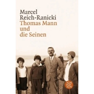 Thomas Mann und die Seinen | Marcel Reich-Ranicki (2007)