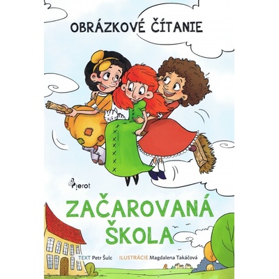 Začarovaná škola-obrázkové čítanie MV