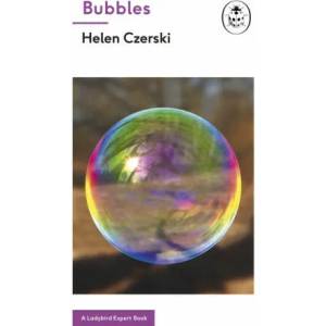 Bubbles: A Ladybird Expert Book | Helen Czerski (ISBN: 9780718188290)