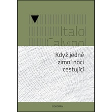 Když jedné zimní noci cestující - Italo Calvino