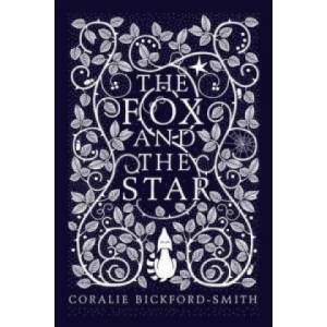Fox and the Star | Coralie Bickford-Smith (ISBN: 9781846148507)