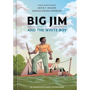 Big Jim and the White Boy | Marcus Kwame Anderson (ISBN: 9780593836118)