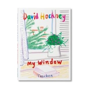 David Hockney. My Window | Hockney (ISBN: 9783836597968)