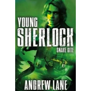 Snake Bite | Andrew Lane (ISBN: 9781447265627)