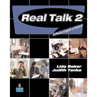 Real Talk 2: Authentic English in Context - Lida Baker