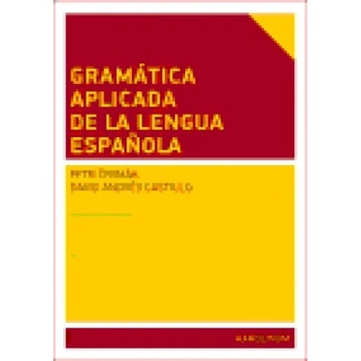 Gramática aplicada de la lengua espanola