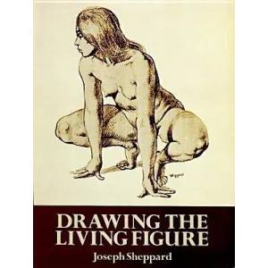 Drawing the Living Figure | Joseph Sheppard (ISBN: 9780486267234)